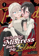 I Won't Let Mistress Suck My Blood Vol. 1-9798895614464
