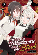 I Won''t Let Mistress Suck My Blood Vol. 2