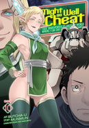 Might as Well Cheat: I Got Transported to Another World Where I Can Live My Wildest Dreams! (Manga) Vol. 10-9798895615744