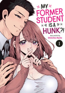 My Former Student Is a Hunk?! Vol. 1-9798895615782
