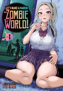 Let's Make a Harem in a Zombie World! Vol. 1-9798895616482