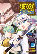 Chronicles of an Aristocrat Reborn in Another World (Manga) Vol. 13-9798895616635