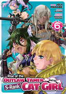 Rise of the Outlaw Tamer and His S-Rank Cat Girl (Manga) Vol. 6-9798895617106