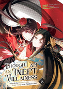 Though I Am an Inept Villainess: Tale of the Butterfly-Rat Body Swap in the Maiden Court (Manga) Vol. 8-9798895617304