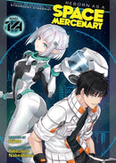 Reborn as a Space Mercenary: I Woke Up Piloting the Strongest Starship! (Light Novel) Vol. 14-9798895617380