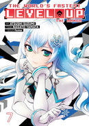 The World''s Fastest Level Up (Manga) Vol. 7