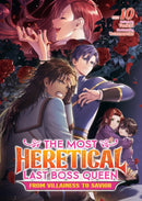 The Most Heretical Last Boss Queen: From Villainess to Savior (Light Novel) Vol. 10-9798895619278
