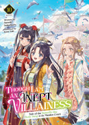 Though I Am an Inept Villainess: Tale of the Butterfly-Rat Body Swap in the Maiden Court (Light Novel) Vol. 10-9798895619285