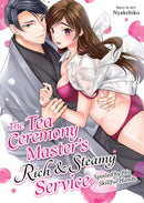 The Tea Ceremony Master''s Rich and Steamy Service: Spoiled by His Skillful Hands