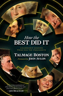 How the Best Did It : Leadership Lessons from Our Top Presidents-9798895651155