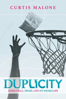 Duplicity : Basketball, Drugs, and My Double Life-9798895651322