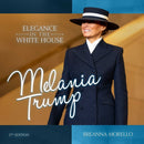 Melania Trump (2nd Edition) : Elegance in the White House-9798895652619