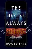 The House Always Wins