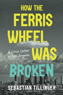 How the Ferris Wheel Was Broken