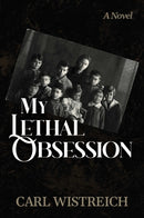 My Lethal Obsession