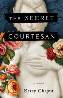 The Secret Courtesan : A Novel-9798896360643