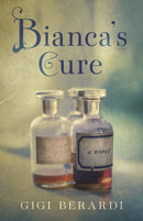 Bianca's Cure : A Novel-9798896360704
