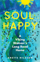 Soul-Happy : A Viking Woman's Long Road Home-9798896361046
