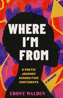 Where I''m From