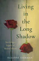 Living in the Long Shadow