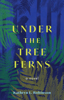 Under the Tree Ferns