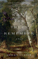 What the Trees Remembered