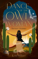 Dance of the Owl Woman