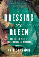 Dressing the Queen