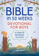 The Bible in 52 Weeks Devotional for Boys : A Year of Growing in Faith-9798897170135
