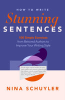How to Write Stunning Sentences