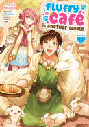 Fluffy Cafe in Another World (Manga) Vol. 1-9798897651634