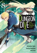 DUNGEON DIVE: Aim for the Deepest Level (Manga) Vol. 8-9798897653317