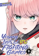 Young Ladies Don''t Play Fighting Games Vol. 9