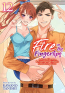 Fire in His Fingertips: A Flirty Fireman Ravishes Me with His Smoldering Gaze Vol. 12
