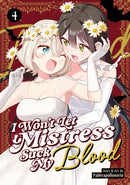 I Won''t Let Mistress Suck My Blood Vol. 4