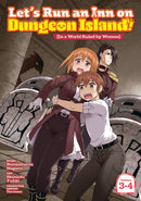 Let''s Run an Inn on Dungeon Island! (In a World Ruled by Women) (Omnibus) Vol. 3-4