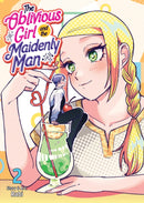 The Oblivious Girl and the Maidenly Man Vol. 2