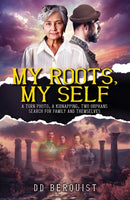 My Roots, My Self : A Torn Photo, A Kidnapping, Two Orphans Search for Family and Themselves-9798897890743