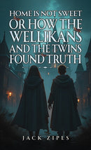 Home is Not Sweet or How the Wellikans and the Twins Found Truth-9798897891009