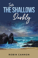 Into the Shallows Darkly