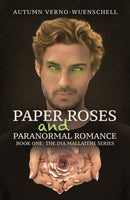 Paper Roses and Paranormal Romance