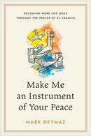 Make Me an Instrument of Your Peace-9798898020170