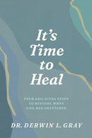 It’s Time to Heal