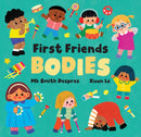First Friends: Bodies