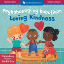 Mindful Tots: Loving Kindness (Bilingual Tagalog & English)