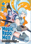 Magic Repo Man: Dumped by My Party, I''ll Cash In With a Cute Support Fairy to Become the Strongest! Vol. 2