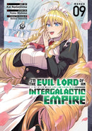 I''m the Evil Lord of an Intergalactic Empire! (Manga) Vol. 9