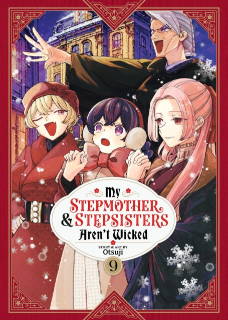 My Stepmother and Stepsisters Aren't Wicked Vol. 9