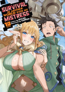 Survival in Another World with My Mistress! (Light Novel) Vol. 10