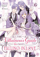 The Villainess''s Guide to (Not) Falling in Love 06 (Manga)